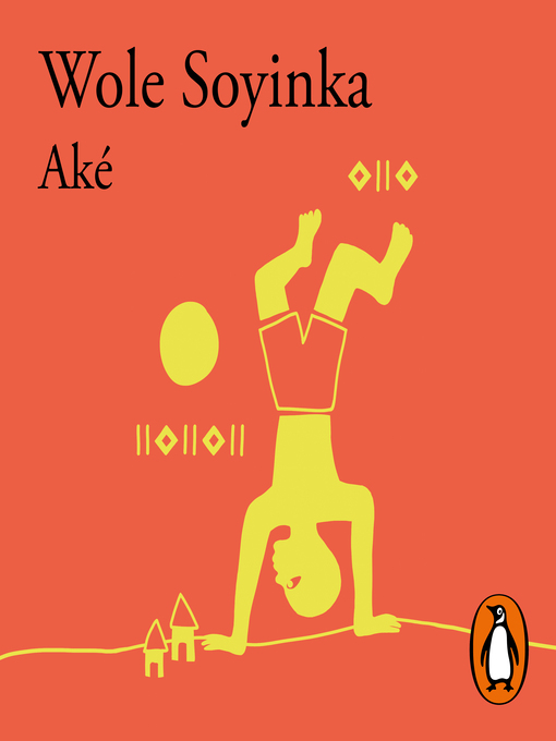 Title details for Aké by Wole Soyinka - Available